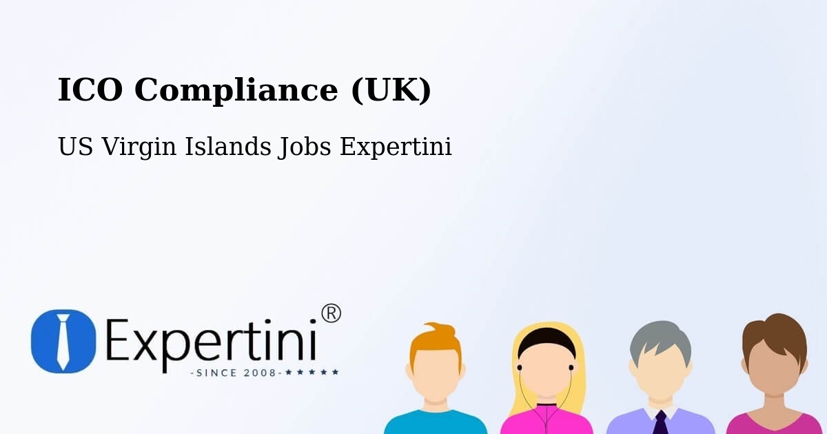 UK Data Protection & ICO Compliance – Northcentral - US Virgin Islands Jobs Expertini