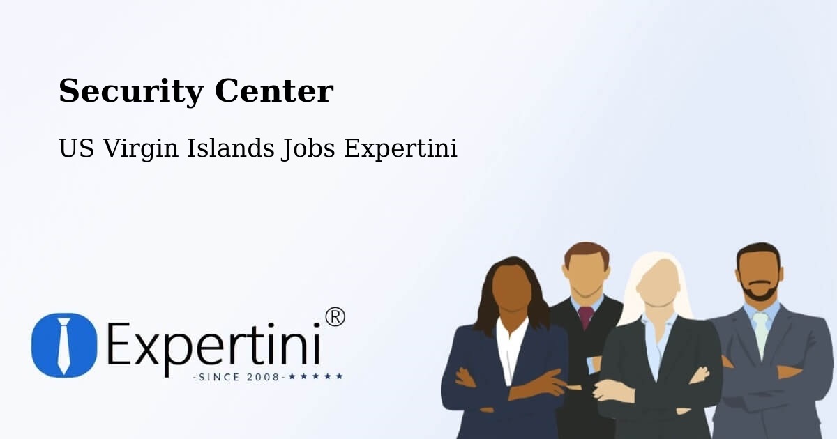 Security & Compliance – Northcentral - US Virgin Islands Jobs Expertini